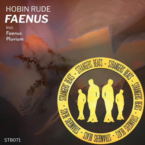 Hobin Rude - Faenus [STB071]